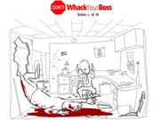 Dont Whack Your Boss